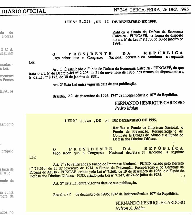 Publicação no Diário Oficial da União da Lei nº  9.240, de 22 de dezembro de 1995, que ratificou o Funin