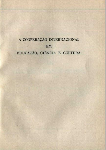 Capa do Livro A Cooperação Internacional em Educação, Ciência e Cultura