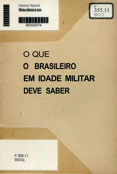 Capa do Livro O Que O Brasileiro Deve Saber Sobre O Serviço Militar