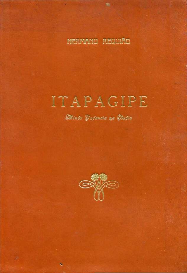 Capa do Livro ITAPAGIPE - Minha Infância na Bahia