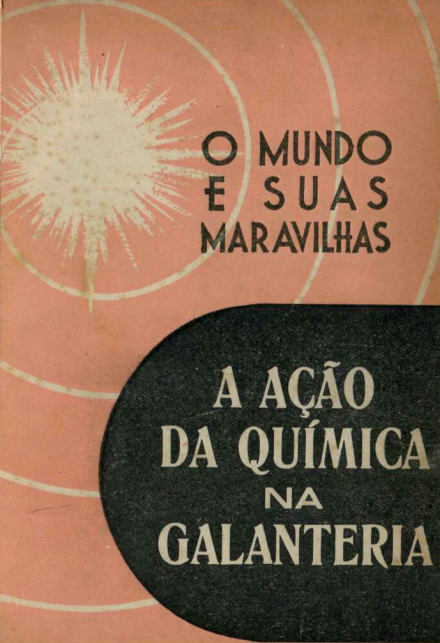 Capa do Livro A Ação da Química na Galanteria