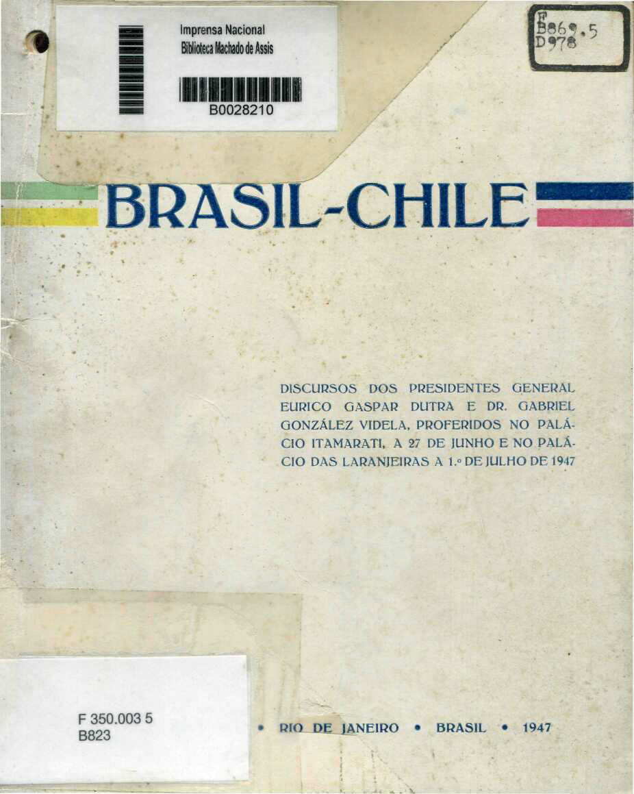 Capa do Livro Brasil - Chile (Discursos dos Presidentes General Eurico Gaspar Dutra e Dr. Gabriel Videla)