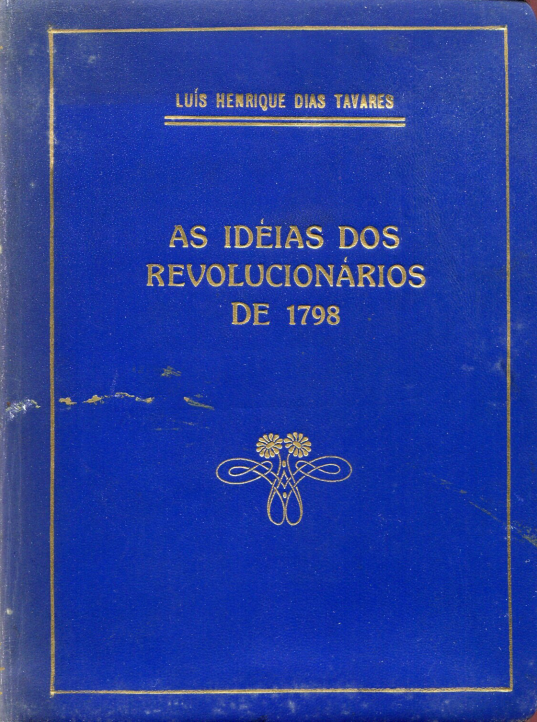 Capa do Livro As Ideias dos Revolucionários de 1798