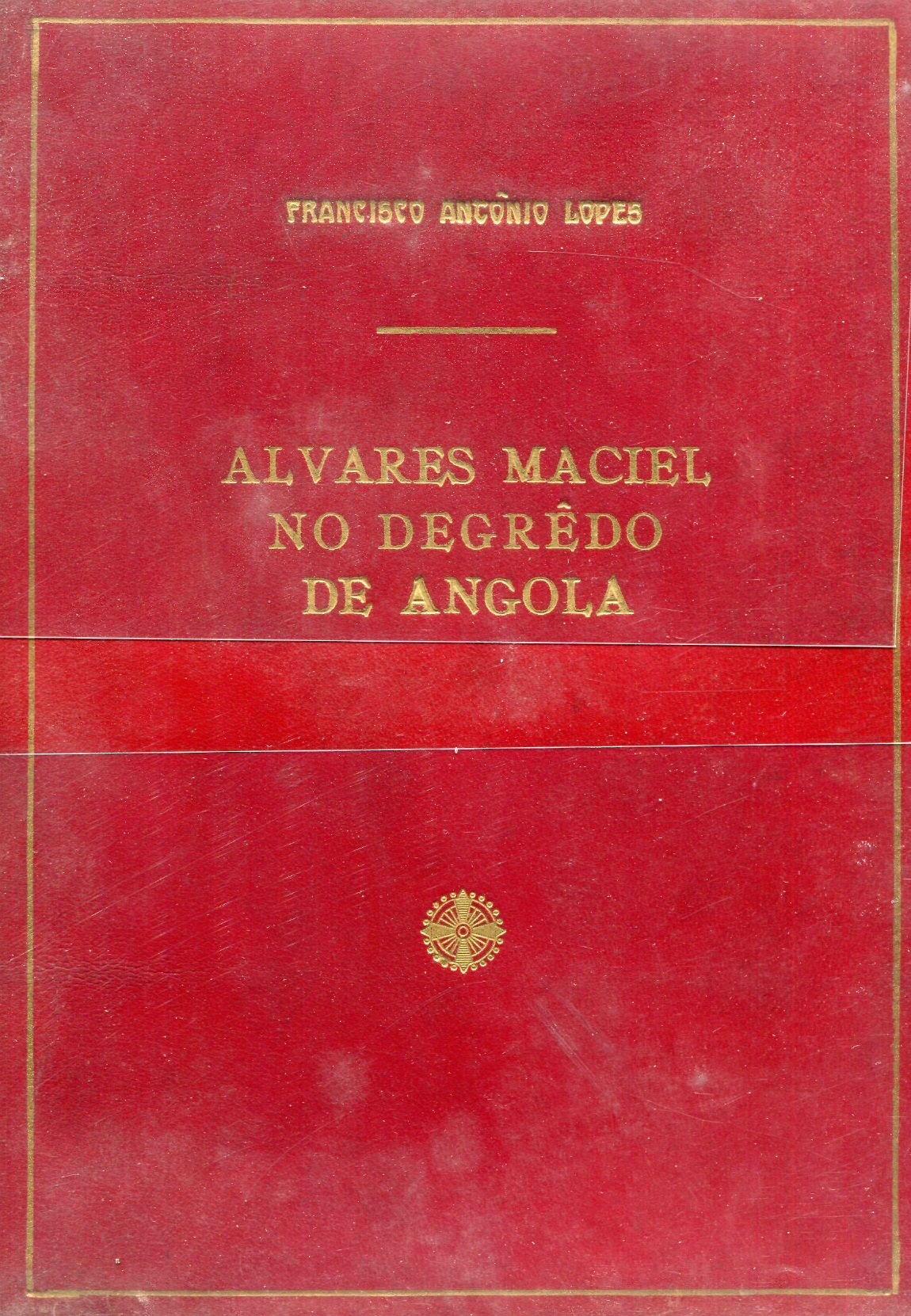 Capa do Livro Alvares Maciel no Dregredo de Angola