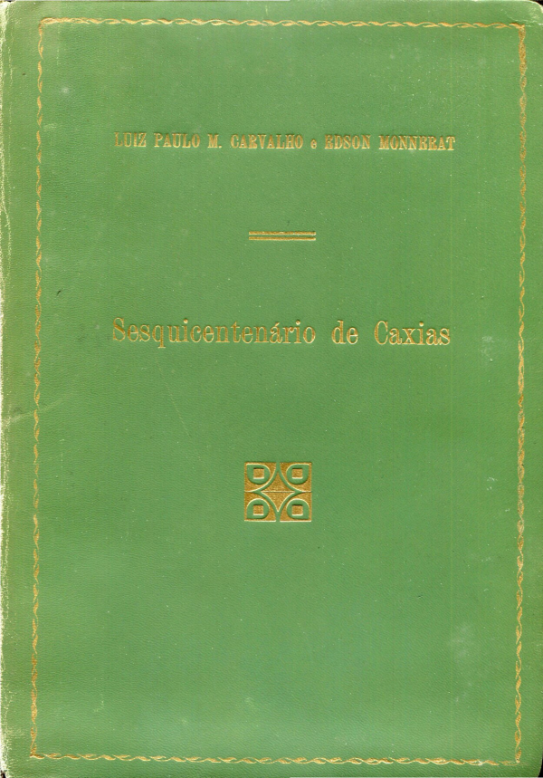 Capa do Livro Sesquicentenário de Caxias