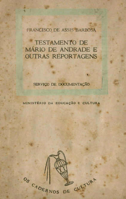 Capa do Livro Testamento de Mário de Andrade e Outras Reportagens