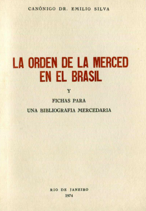 Capa do Livro La Orden de la Merced en el Brasil y Fichas para una Bibliografia Mercedaria