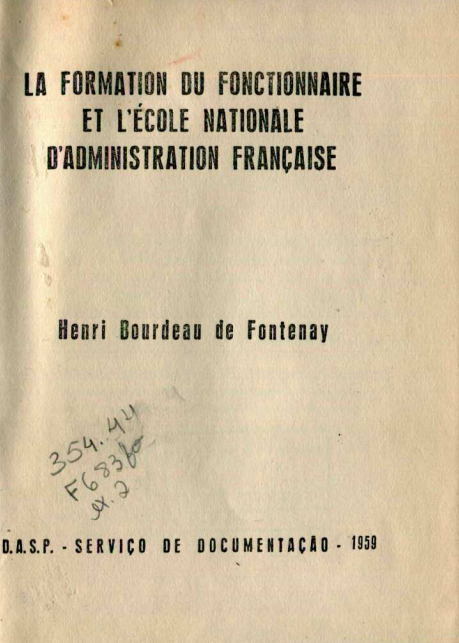 Capa do Livro La Formation Du Fonctionnaire Et L'Ecole Nationale D'Administration Française