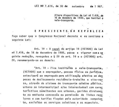 Altera dispositivos da Lei nº 7.418, de 16 de dezembro de 1985, que institui o vale-transporte.