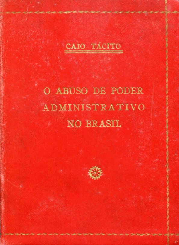 Capa do Livro O Abuso de Poder Administrativo no Brasil