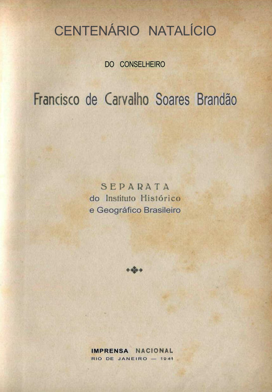 Capa do Livro Centenário Natalício do Conselheiro Francisco de Carvalho Soares Brandão