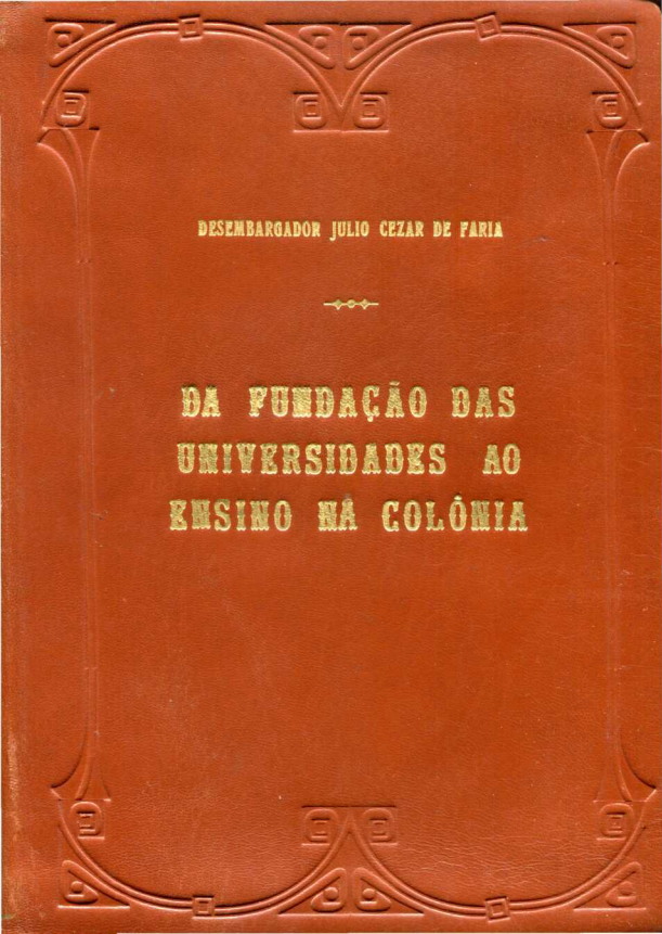 Capa do Livro Da Fundação das Universidades ao Ensino na Colônia